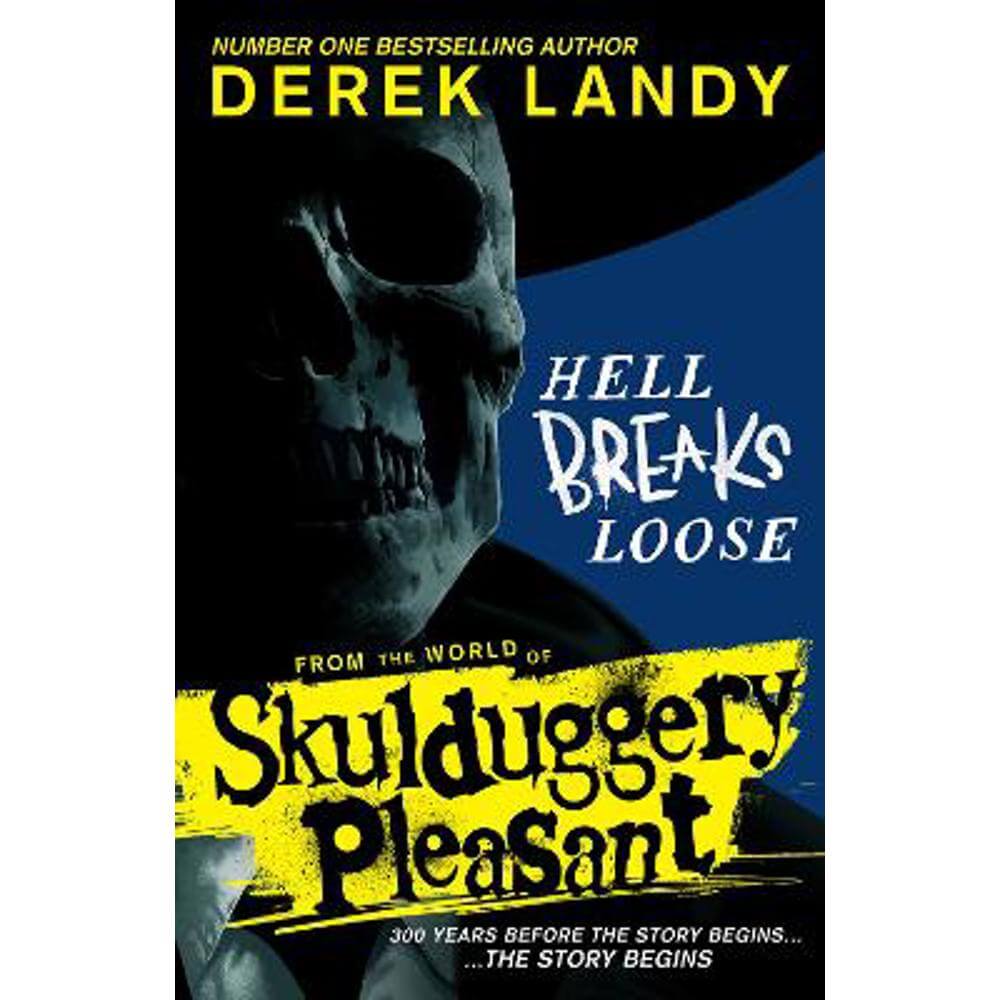 Hell Breaks Loose (Skulduggery Pleasant) (Paperback) - Derek Landy